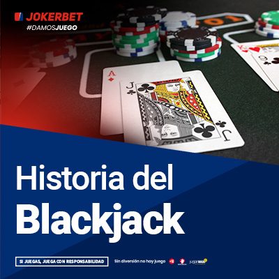 La Historia Del Blackjack