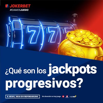 ¿Qué Son Los Jackpots Progresivos?